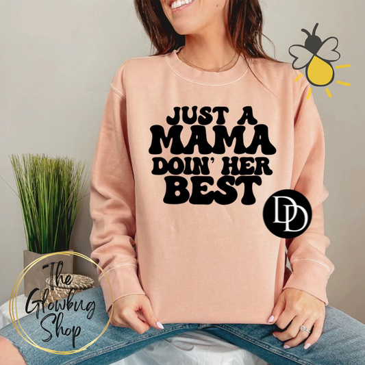 Just A Mama Doin' Her Best