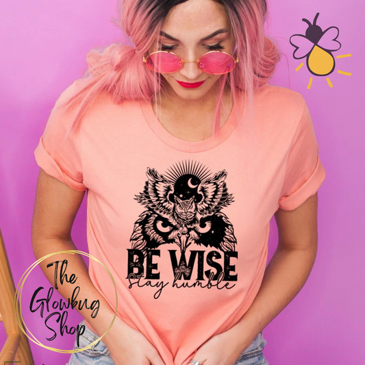 Be Wise