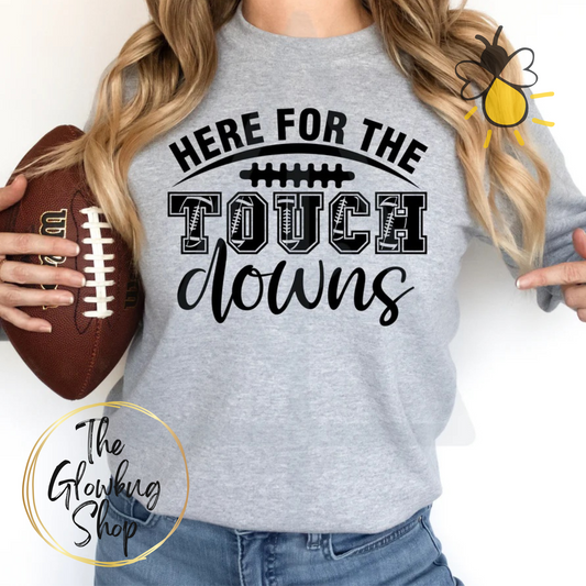 Here For The Touchdowns
