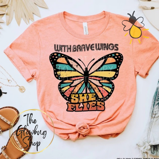 With Brave Wings Butterfly
