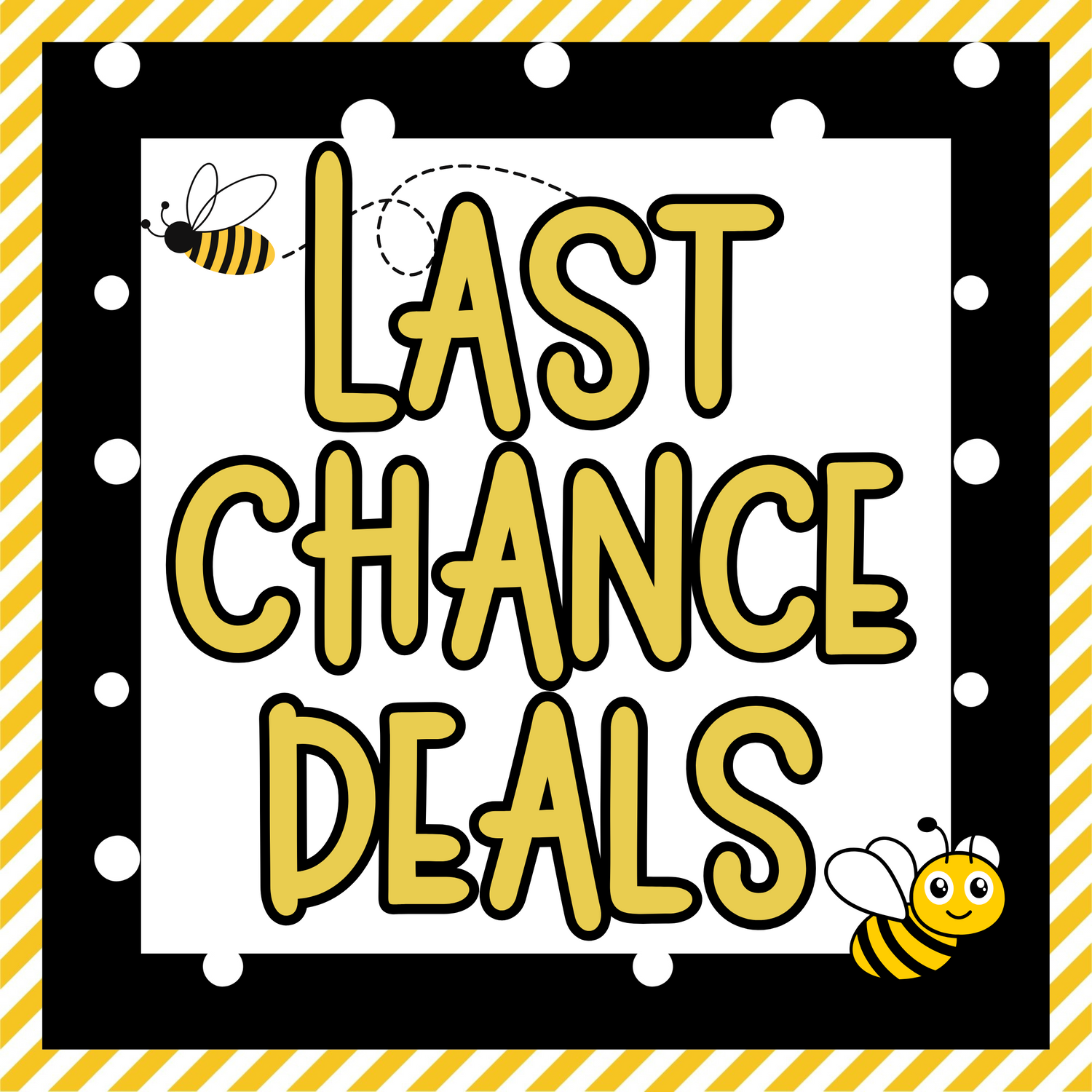 Last Chance Deals (Clearance)