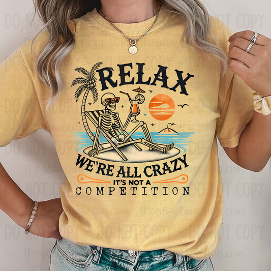 Relax We’re All Crazy