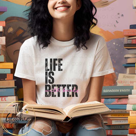 Life Is Better With Books