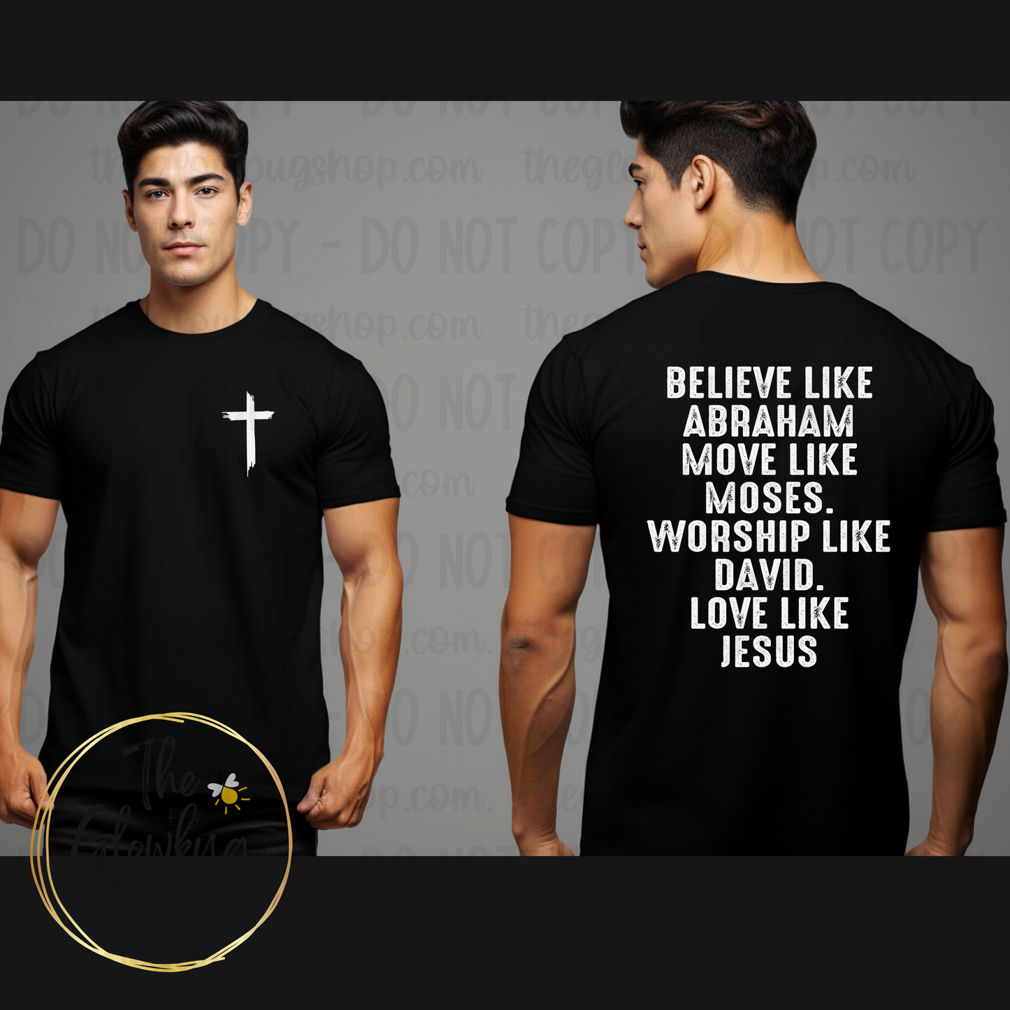 Believe Like Abraham (black ink) (front and back)