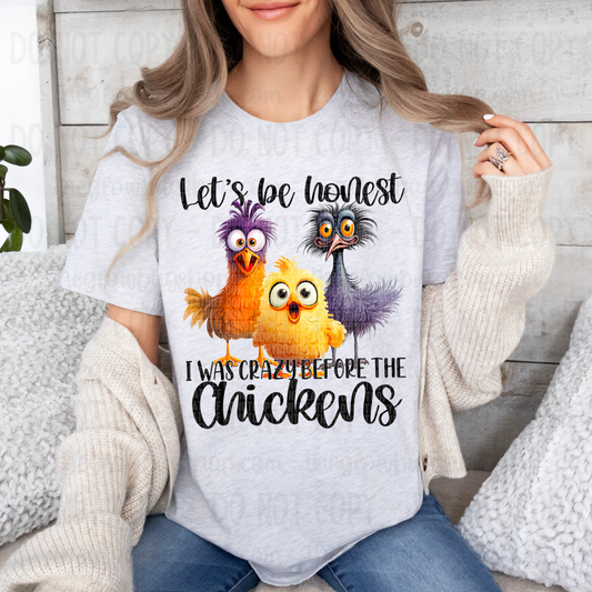 Let’s Be Honest….Chickens