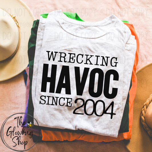 Wrecking Havoc Since (custom year)