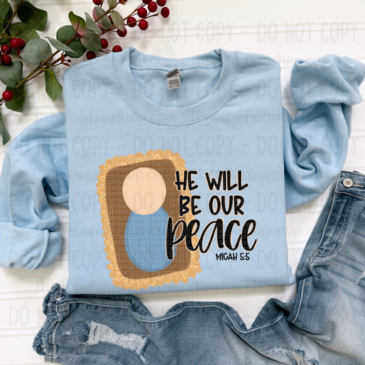 He Will Be Our Peace