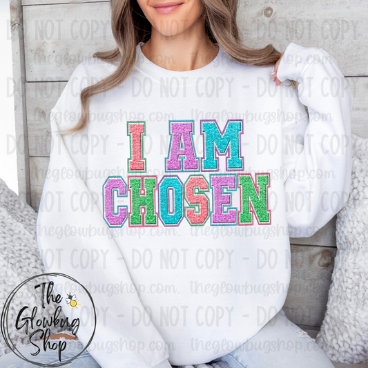 I Am Chosen (faux chenille)