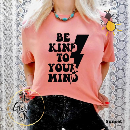 Be Kind To Your Mind