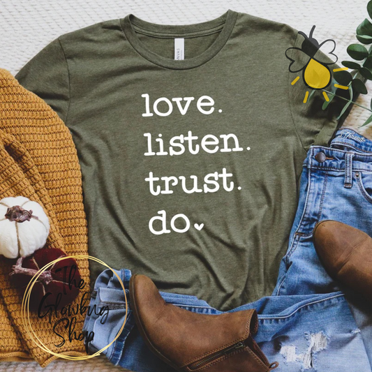 Love Listen Trust Do (white lettering)