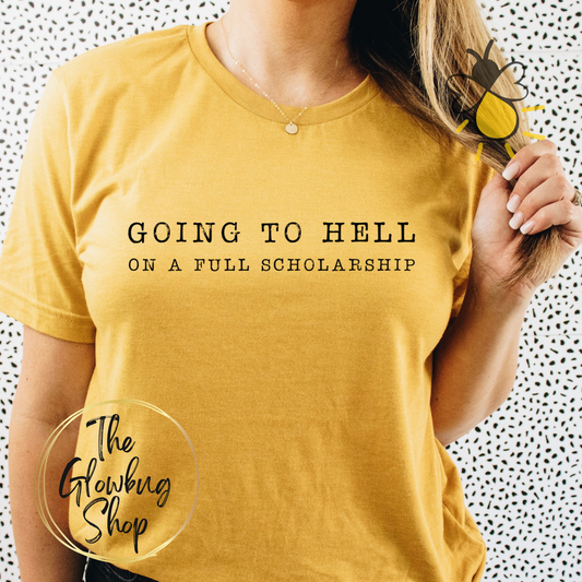 Going To Hell On A Full Scholarship