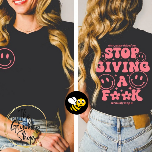 Stop Giving A F*** (front and back)